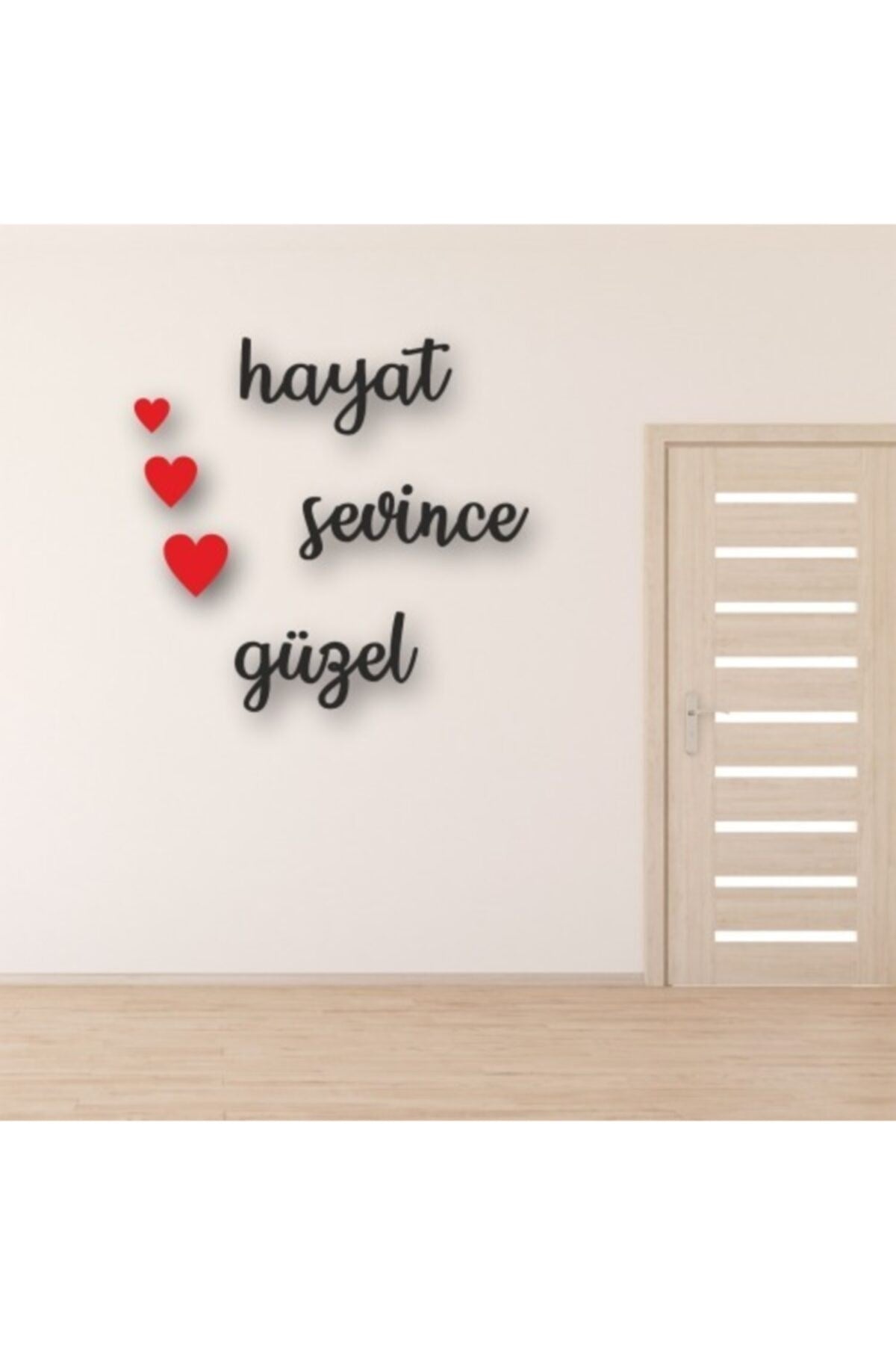 Hayat Sevince Güzel Yazılı Ahşap Tablo 35 x 45
