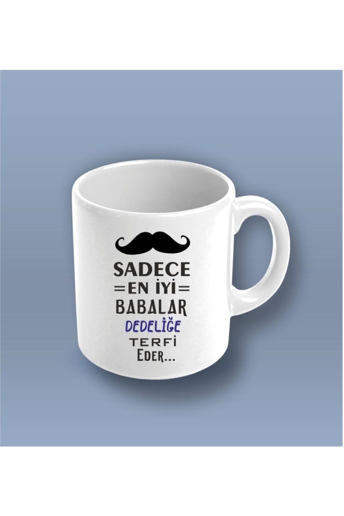 Dedeler Için Kupa Bardak