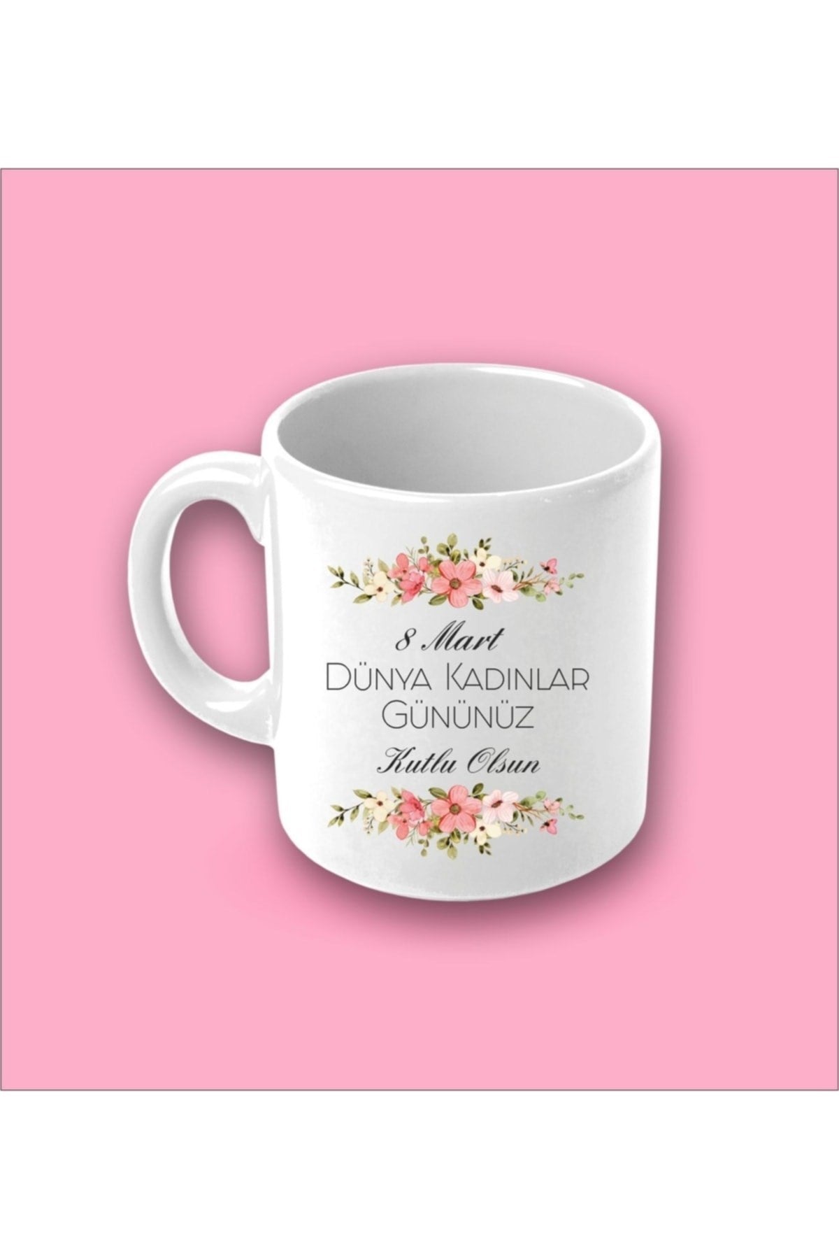 Kadınlar Günü Kupa Bardak - Model1