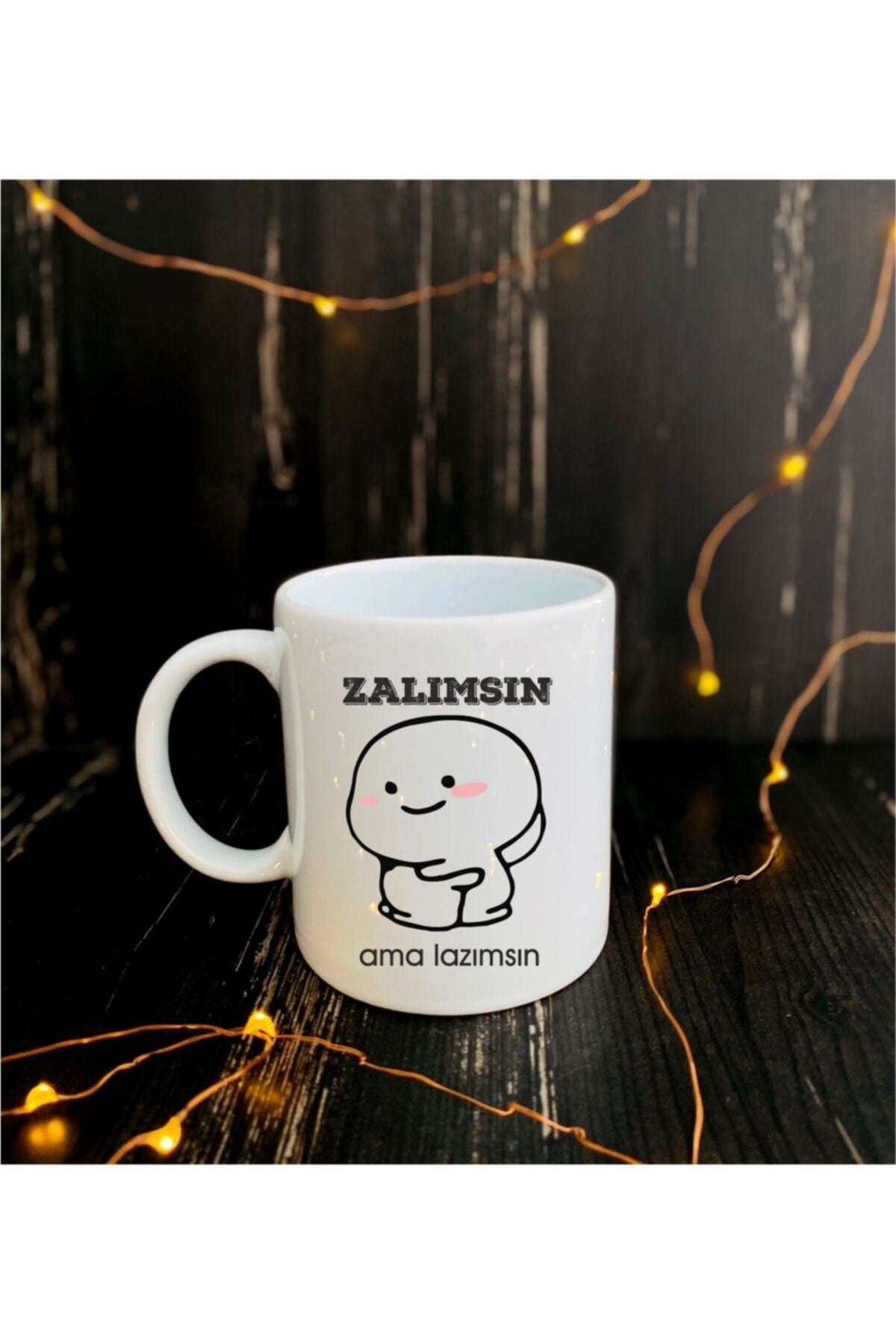Zalımsın Ama Lazımsın Baskılı Kupa