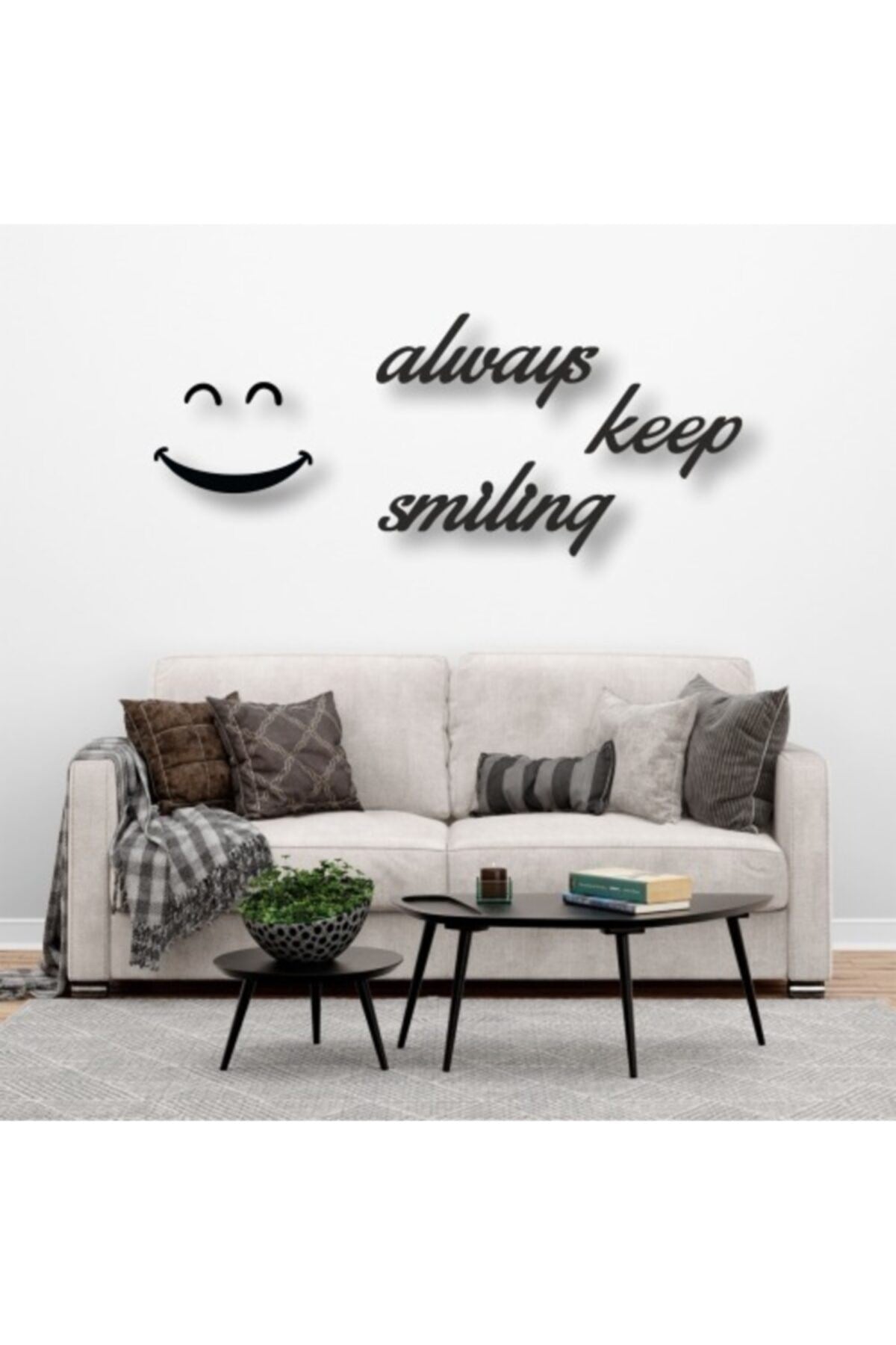 Always Keep Smiling Yazılı Ahşap Tablo