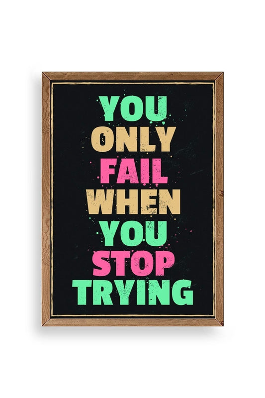 Motto Ahşap Çerçeveli Tablo 30 x 42