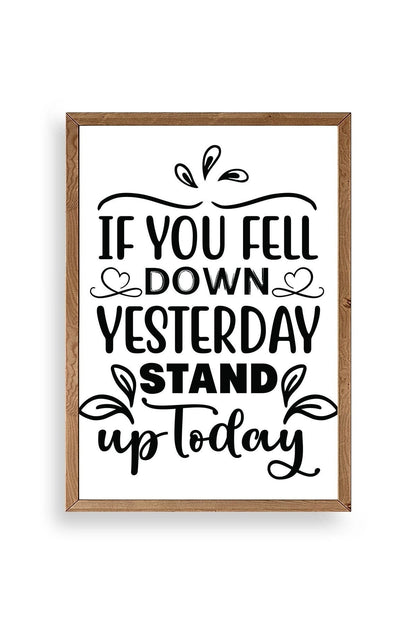 Motto Ahşap Çerçeveli Tablo 17 x 23