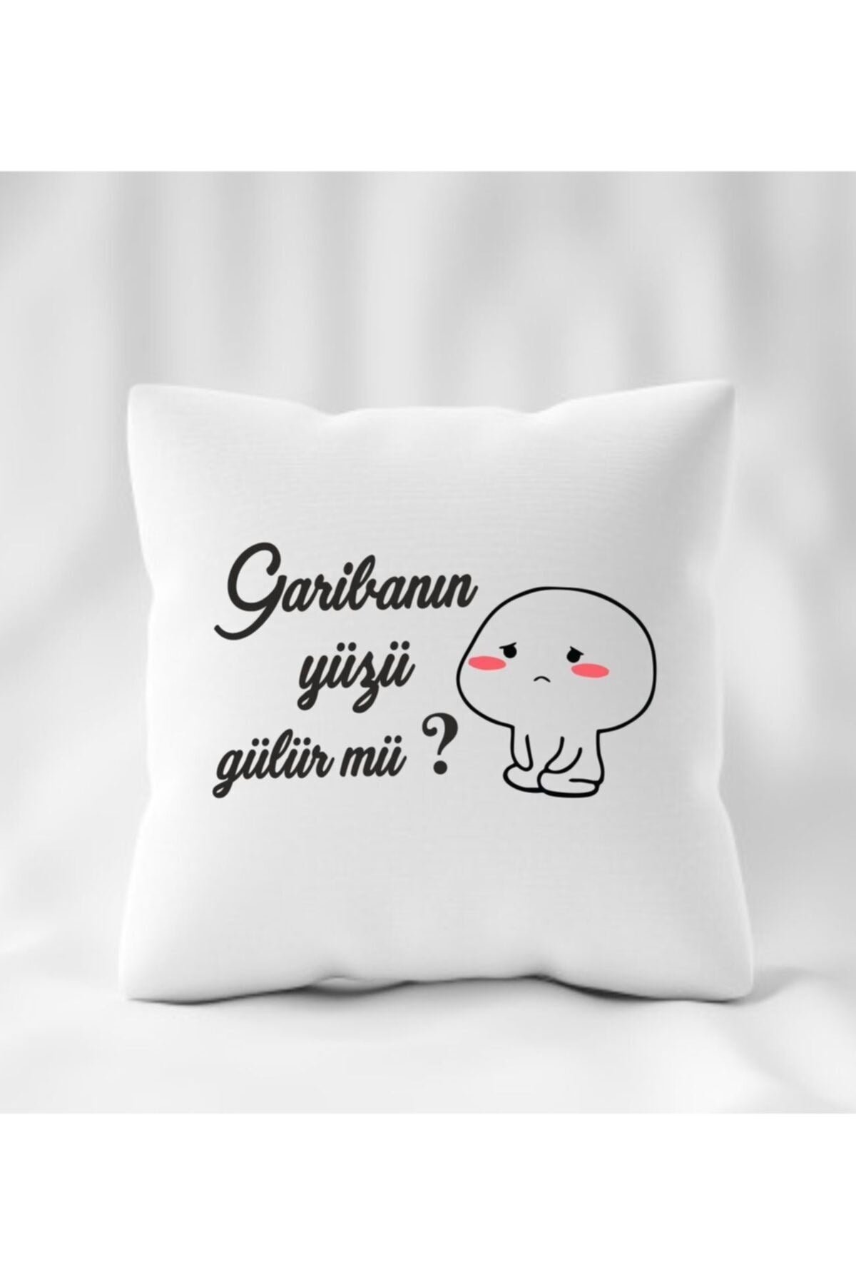 Garibanın Yüzü Gülür Mü ? Baskılı Yastık 40 x 40