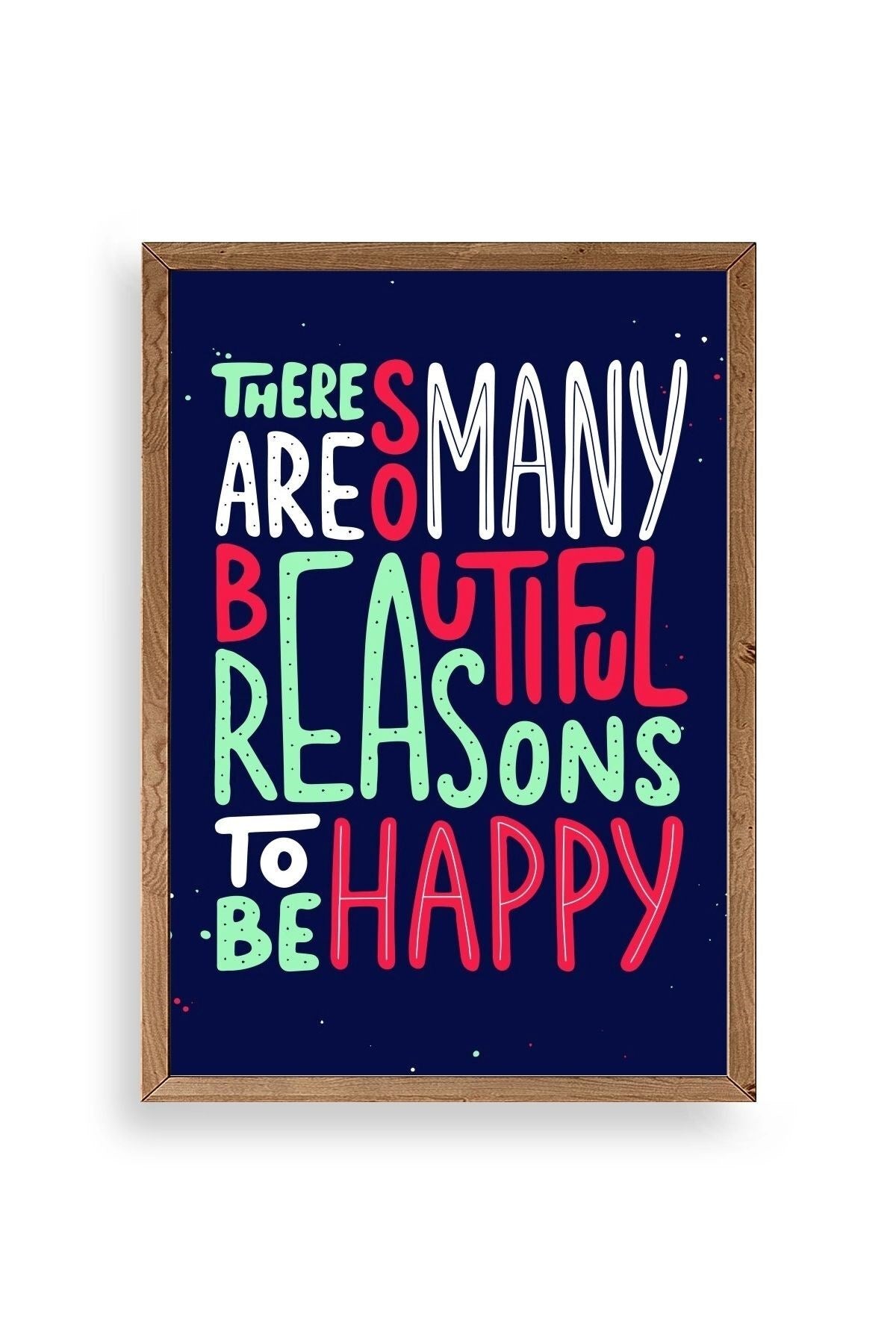 Motto Ahşap Çerçeveli Tablo 17 x 23