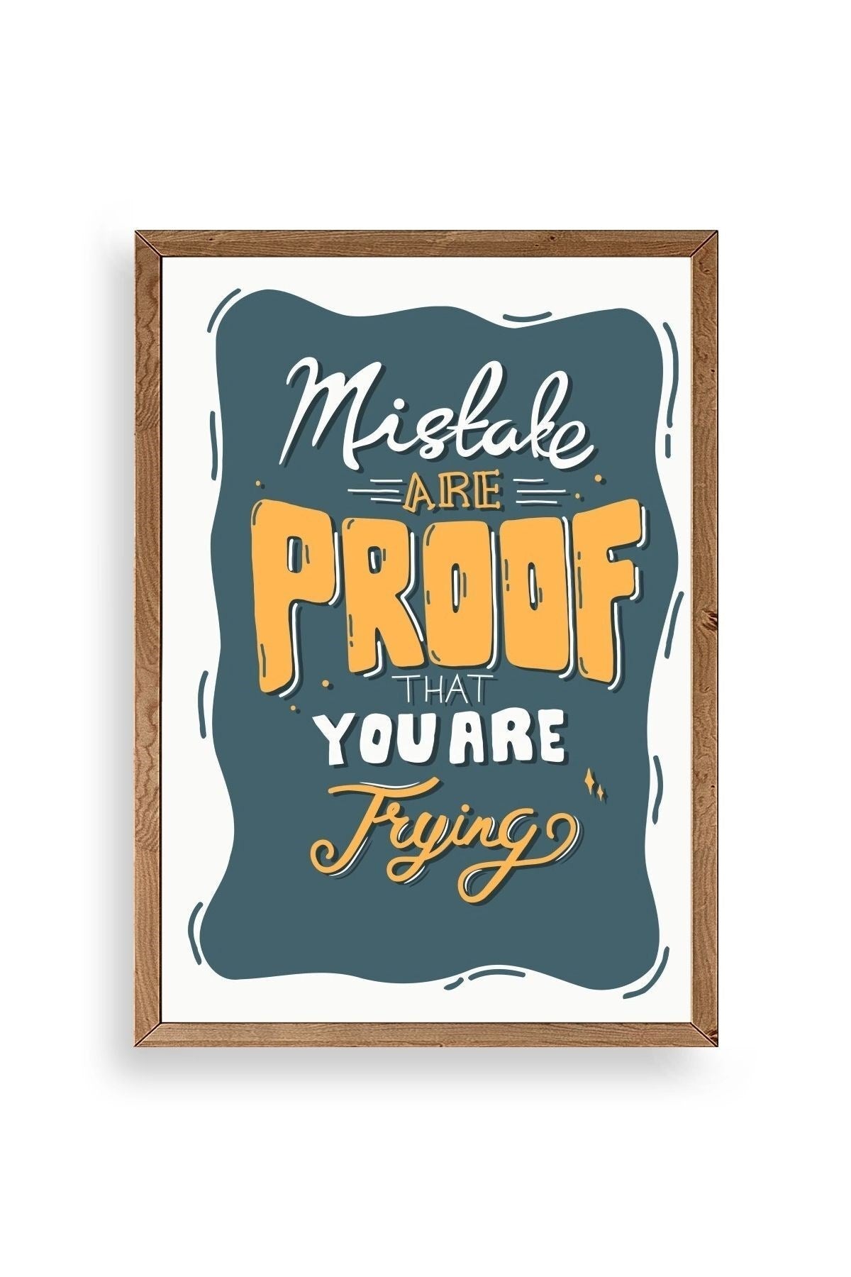 Motto Ahşap Çerçeveli Tablo 17 x 23