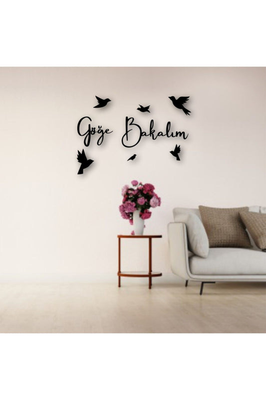 Göğe Bakalım Yazlı Ahşap Duvar Tablo